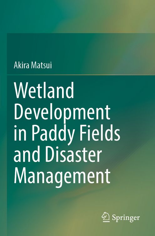 Produktbild: Wetland Development in Paddy Fields and Disaster Management