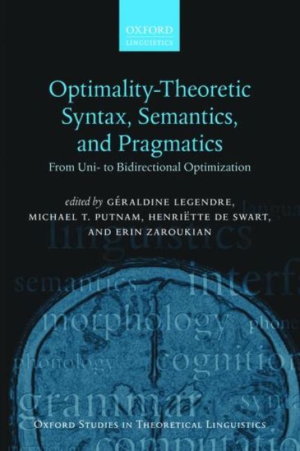 Produktbild: Optimality Theoretic Syntax, Semantics, and Pragmatics