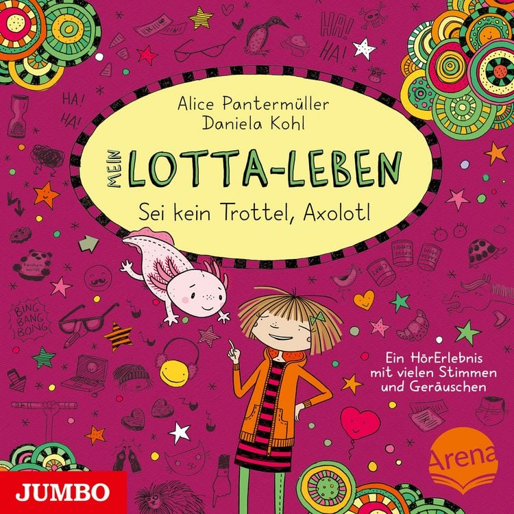 Produktbild: Mein Lotta-Leben. Sei kein Trottel, Axolotl [Band 21]