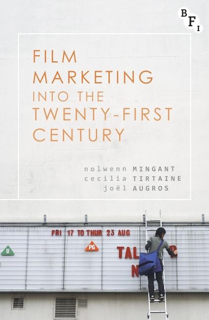 Produktbild: Film Marketing Into The 21st C