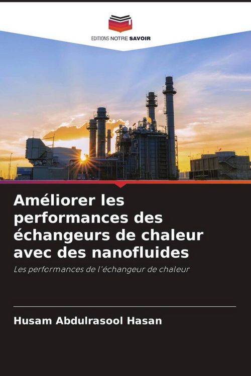 Produktbild: Am&eacute;liorer les performances des &eacute;changeurs de chaleur avec des nanofluides