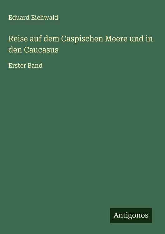 Produktbild: Reise auf dem Caspischen Meere und in den Caucasus