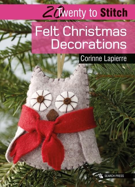 Produktbild: 20 to Stitch: Felt Christmas Decorations