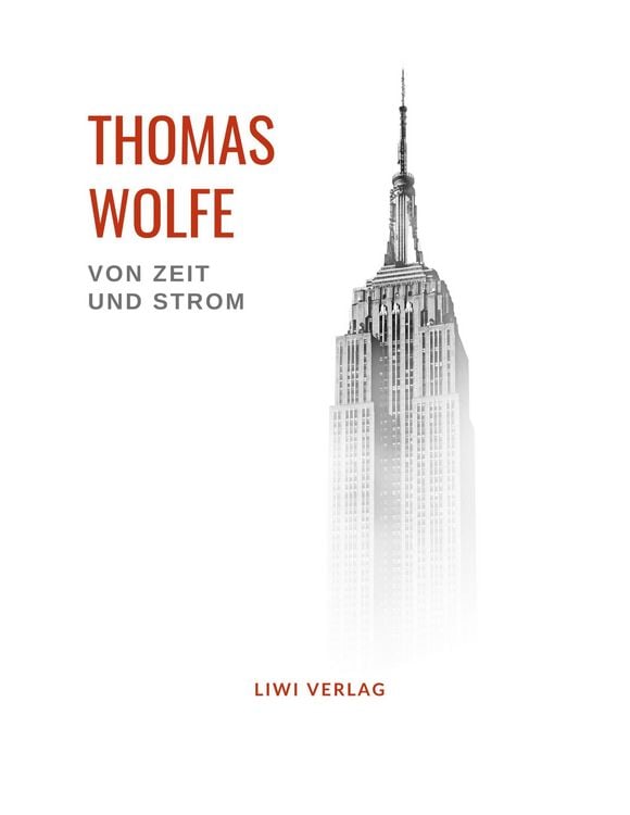 Produktbild: Thomas Wolfe: Von Zeit und Strom
