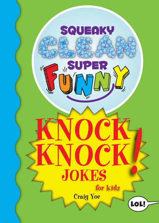 Produktbild: Squeaky Clean Super Funny Knock Knock Jokes for Kidz