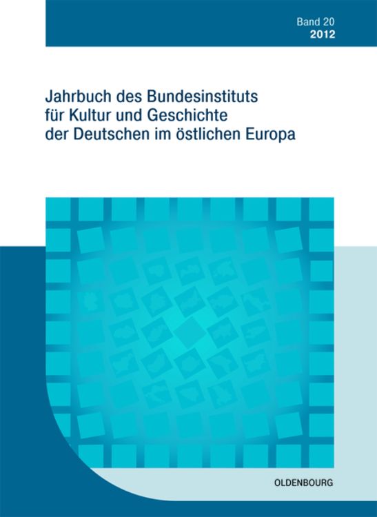 Produktbild: Jahrbuch des Bundesinstituts f&uuml;r Kultur und Geschichte der Deutschen im &ouml;stlichen Europa / 2012