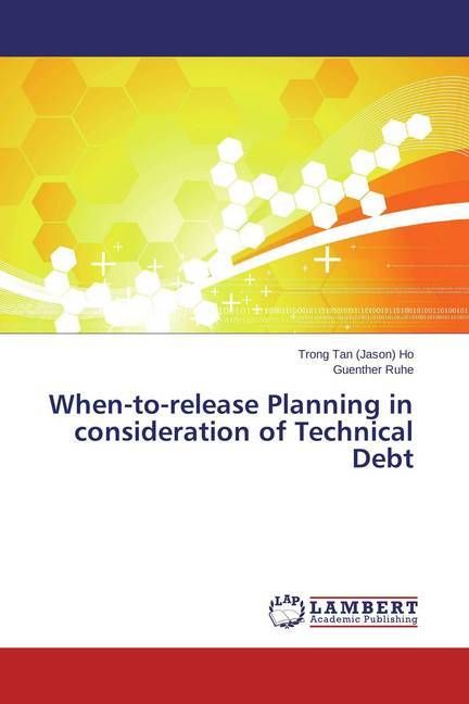 Produktbild: Ho, T: When-to-release Planning in consideration of Technica