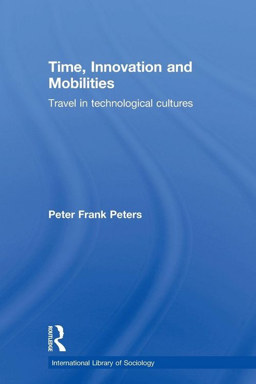 Produktbild: Time, Innovation and Mobilities