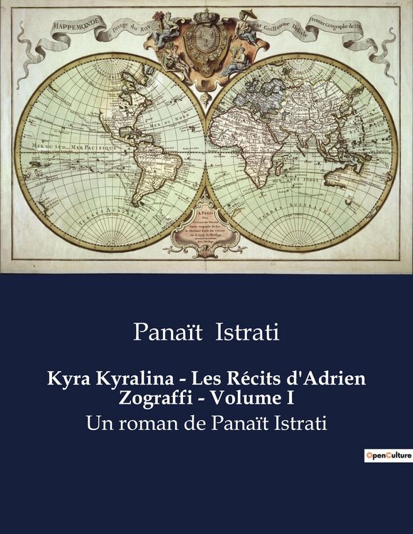 Produktbild: Kyra Kyralina - Les R&eacute;cits d'Adrien Zograffi - Volume I