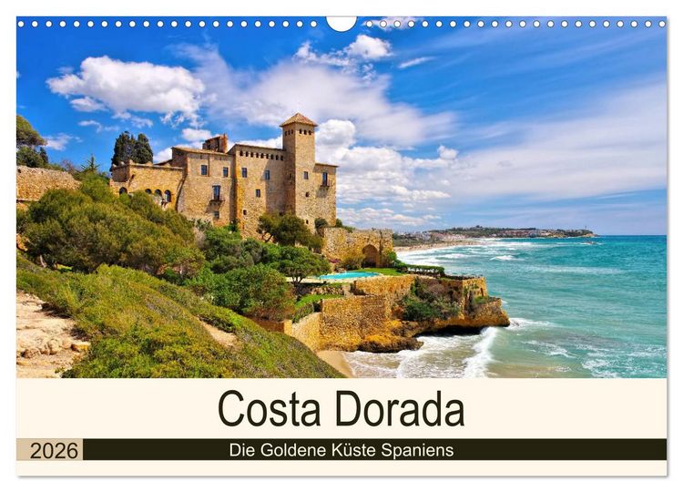 Produktbild: Costa Dorada - Die Goldene K&uuml;ste Spaniens (Wandkalender 2026 DIN A3 quer), CALVENDO Monatskalender
