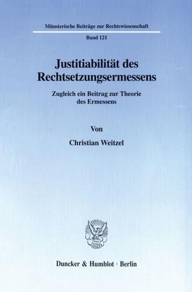 Produktbild: Justitiabilit&auml;t des Rechtsetzungsermessens.