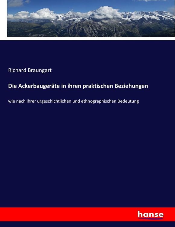 Produktbild: Die Ackerbauger&auml;te in ihren praktischen Beziehungen
