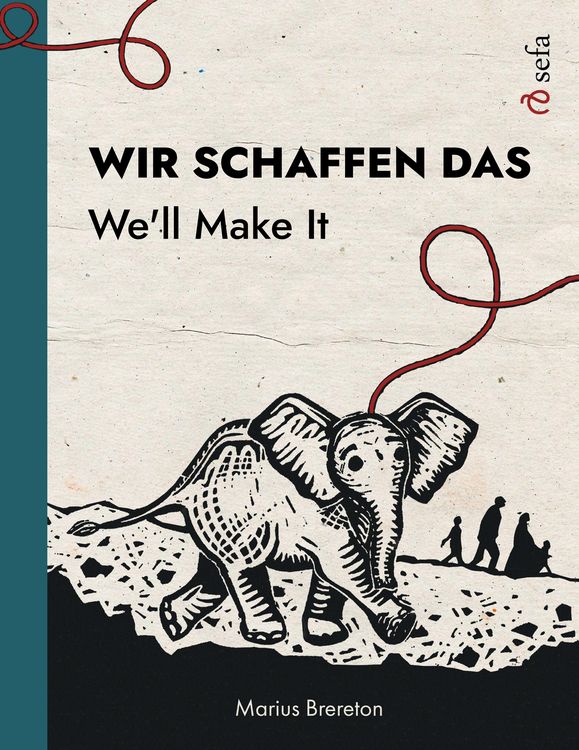 Produktbild: Wir schaffen das - We'll Make It