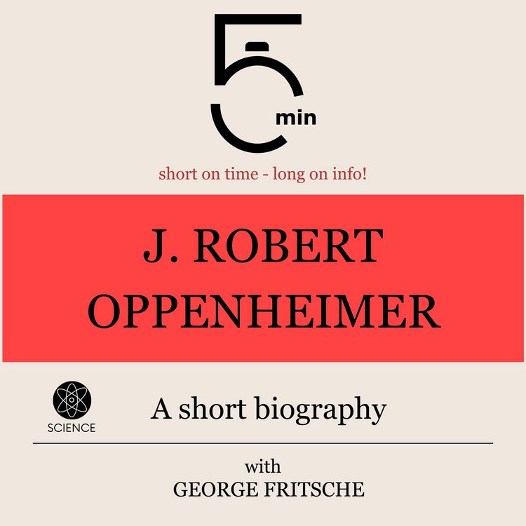 Produktbild: J. Robert Oppenheimer: A short biography