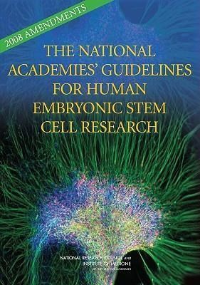 Produktbild: 2008 Amendments to the National Academies' Guidelines for Human Embryonic Stem Cell Research