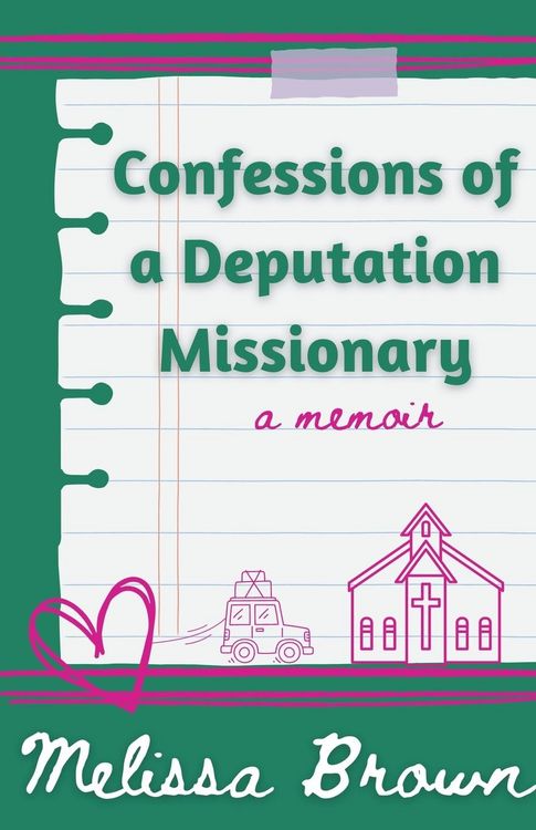 Produktbild: Confessions of a Deputation Missionary