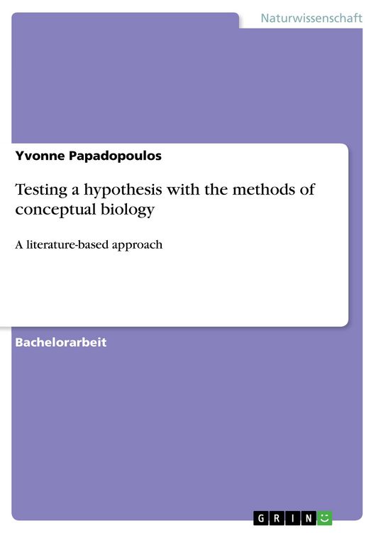 Produktbild: Testing a hypothesis with the methods of conceptual biology