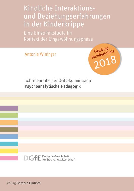 Produktbild: Kindliche Interaktions- und Beziehungserfahrungen in der Kinderkrippe
