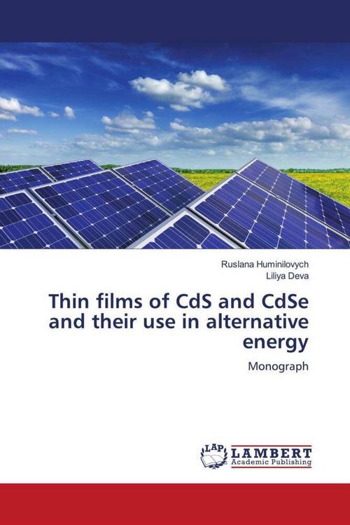 Produktbild: Thin films of CdS and CdSe and their use in alternative energy