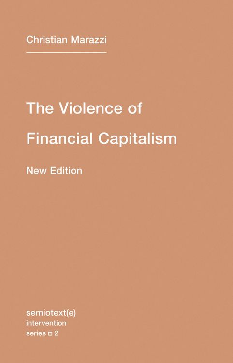 Produktbild: The Violence of Financial Capitalism, New Edition