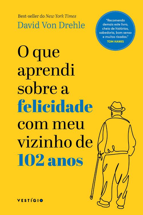 Produktbild: O que aprendi sobre a felicidade com meu vizinho de 102 anos