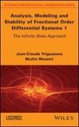 Produktbild: Analysis, Modeling, and Stability of Fractional Order Differential System &ndash; The Infinite State Approach
