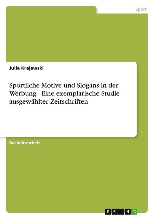 Produktbild: Sportliche Motive und Slogans in der Werbung - Eine exemplarische Studie ausgew&auml;hlter Zeitschriften