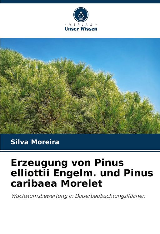Produktbild: Erzeugung von Pinus elliottii Engelm. und Pinus caribaea Morelet