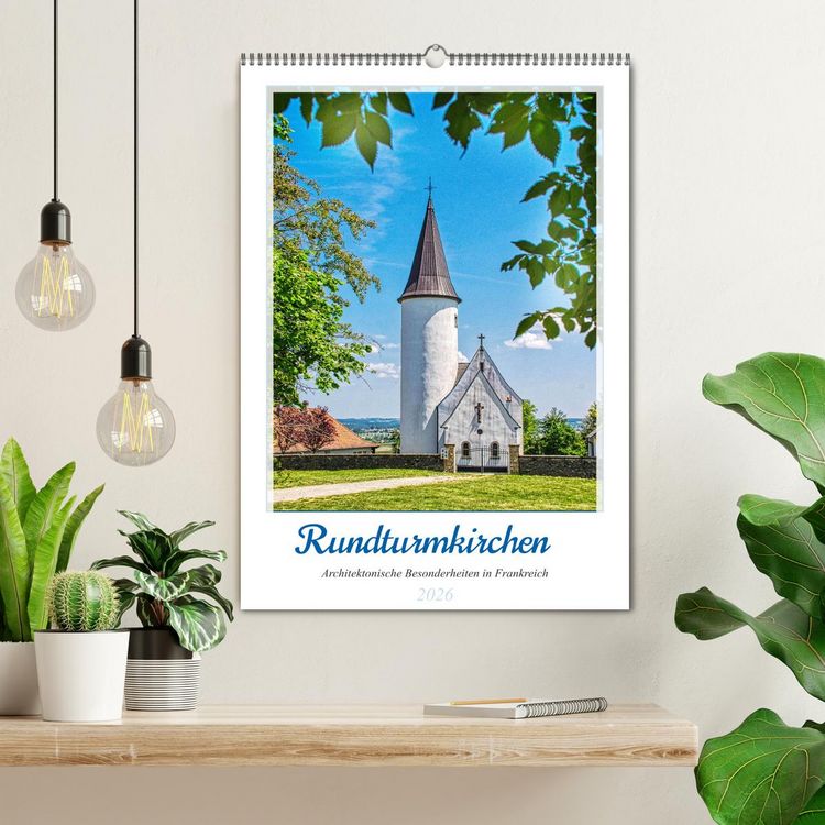 Produktbild: Rundturmkirchen - Architektonische Besonderheiten in Frankreich (Wandkalender 2026 DIN A2 hoch), CALVENDO Monatskalender