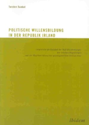 Produktbild: Die politische Willensbildung in der Republik Irland