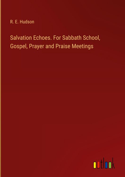 Produktbild: Salvation Echoes. For Sabbath School, Gospel, Prayer and Praise Meetings