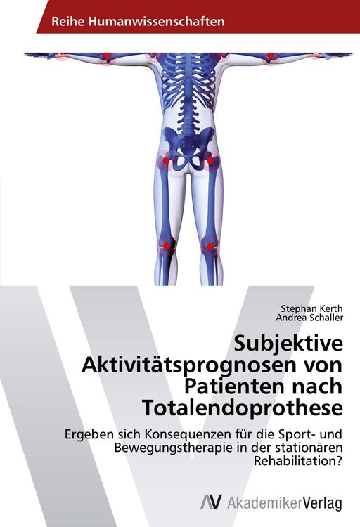 Produktbild: Subjektive Aktivit&auml;tsprognosen von Patienten nach Totalendoprothese