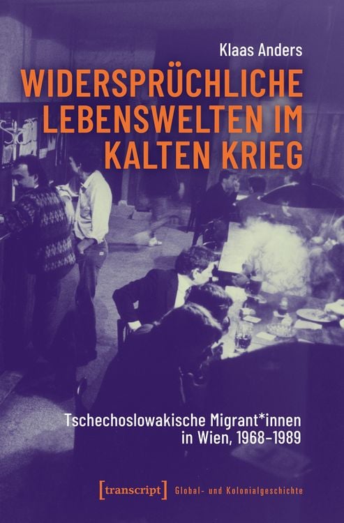 Produktbild: Widerspr&uuml;chliche Lebenswelten im Kalten Krieg