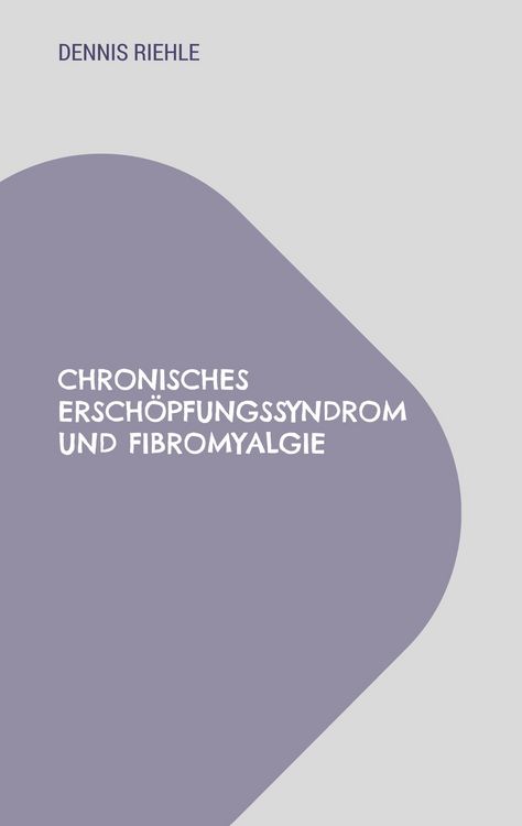 Produktbild: Chronisches Ersch&ouml;pfungssyndrom und Fibromyalgie