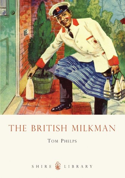 Produktbild: Phelps, T: The British Milkman