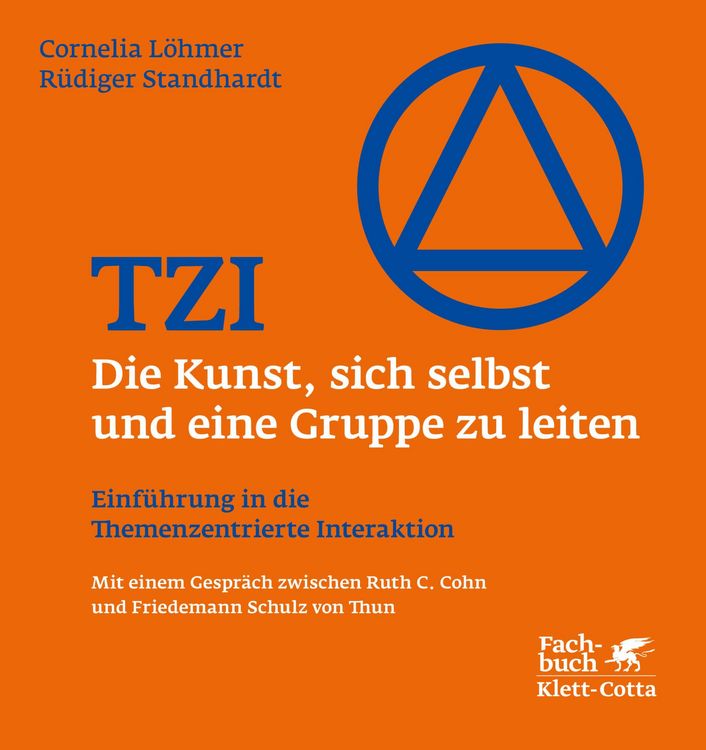 Produktbild: TZI - Die Kunst, sich selbst und eine Gruppe zu leiten