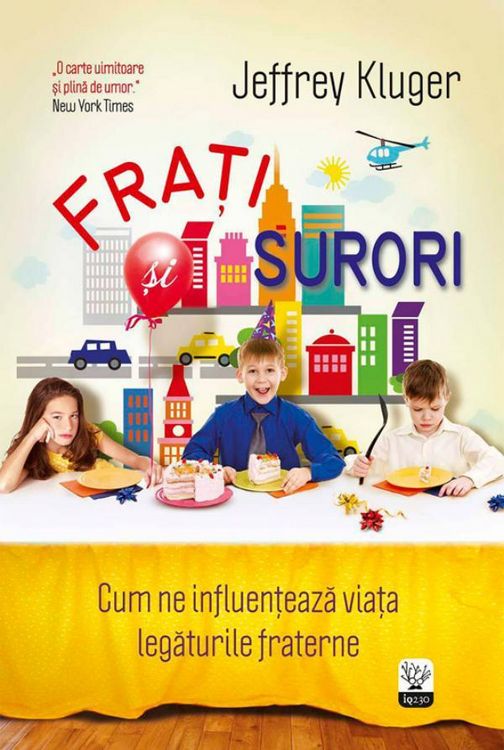 Produktbild: Fra&iquest;i &iquest;i surori. Cum ne influen&iquest;eaza via&iquest;a legaturile fraterne