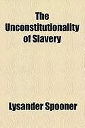 Produktbild: The Unconstitutionality of Slavery