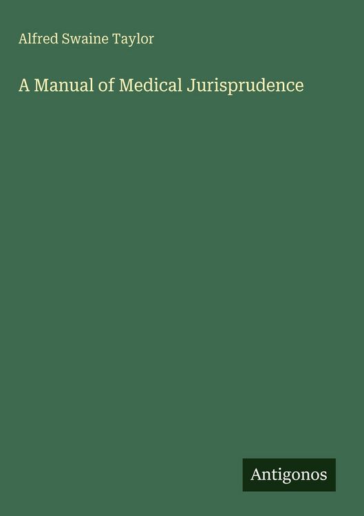 Produktbild: A Manual of Medical Jurisprudence
