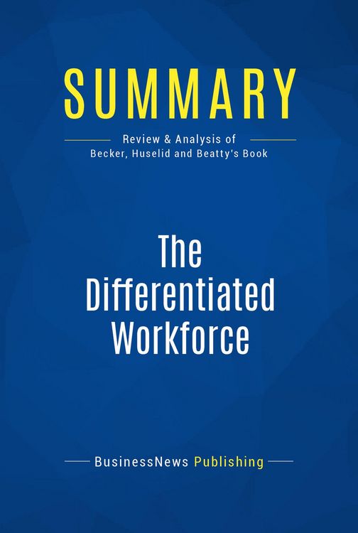 Produktbild: Summary: The Differentiated Workforce