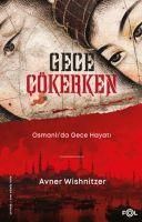 Produktbild: Gece C&ouml;kerken - Osmanlida Gece Hayati