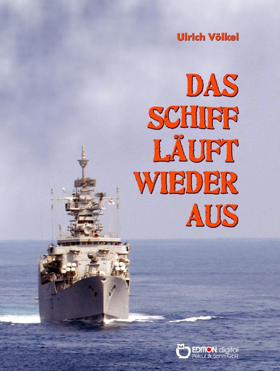 Produktbild: Das Schiff l&auml;uft wieder aus