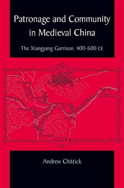 Produktbild: Chittick, A: Patronage and Community in Medieval China