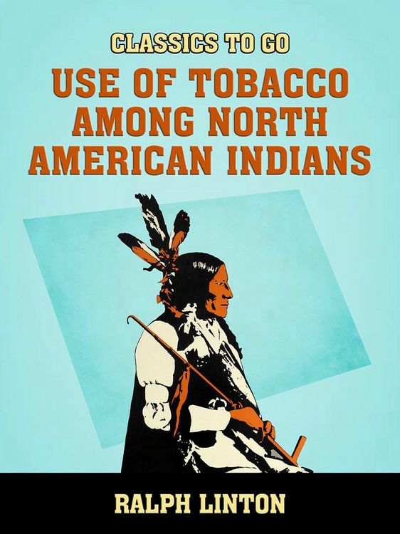 Produktbild: Use of Tobacco among North American Indians