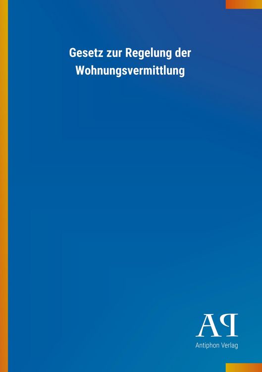 Produktbild: Gesetz zur Regelung der Wohnungsvermittlung