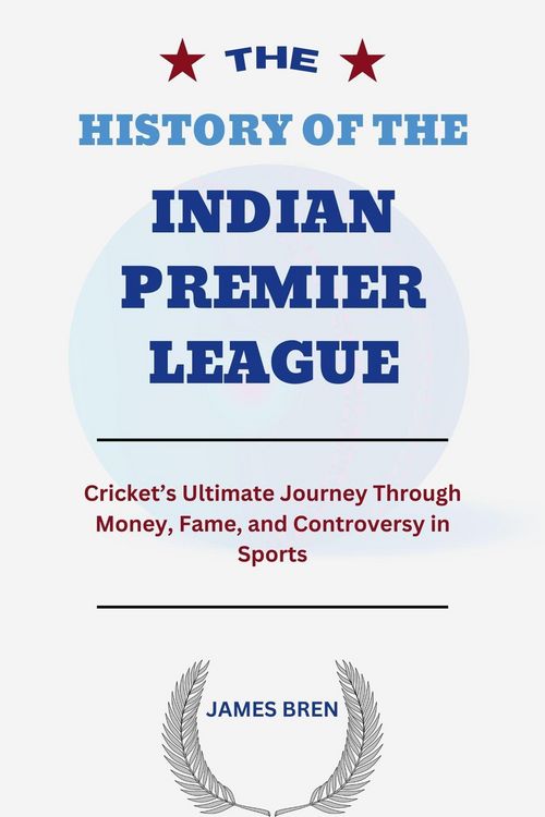 Produktbild: The History of the Indian Premier League