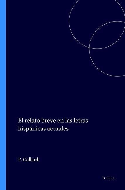 Produktbild: El Relato Breve En Las Letras Hisp&aacute;nicas Actuales