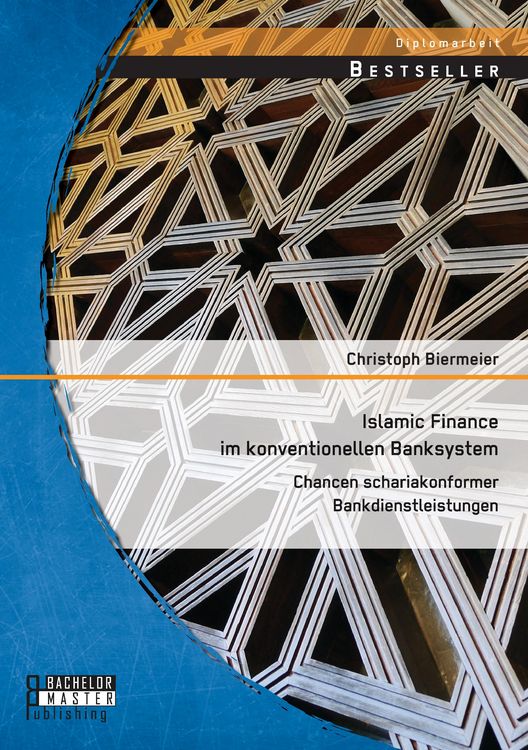 Produktbild: Islamic Finance im konventionellen Banksystem: Chancen schariakonformer Bankdienstleistungen