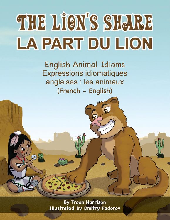 Produktbild: The Lion's Share - English Animal Idioms (French-English)