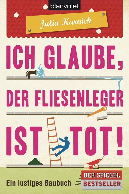 Produktbild: Ich glaube, der Fliesenleger ist tot!